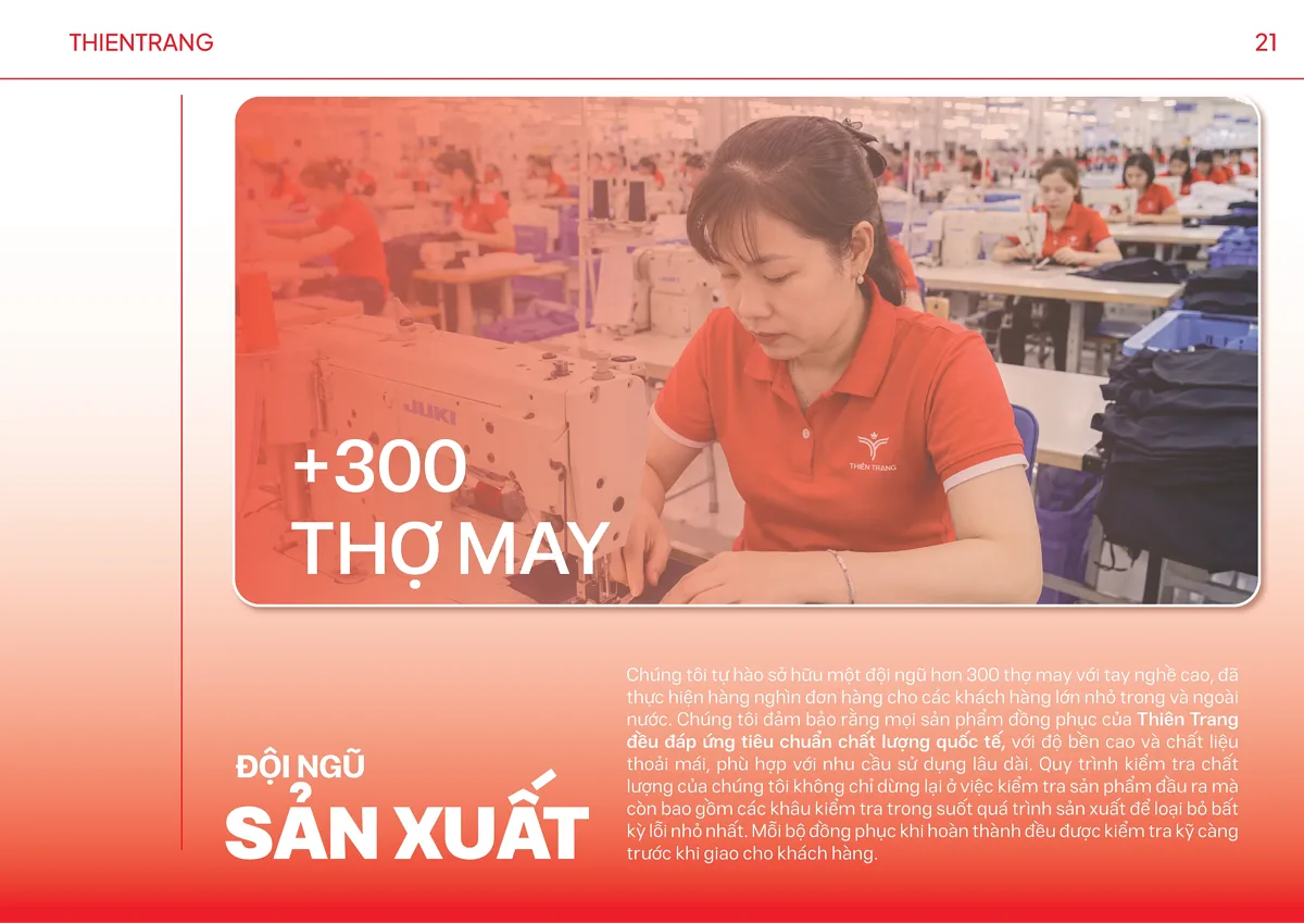 Với hơn 300+ thợ may lành nghề, đáp ứng được nhu cầu và số lượng